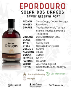Epordouro 'Solar dos Dragos' Tawny Reserva Port 2015 - The Vinho