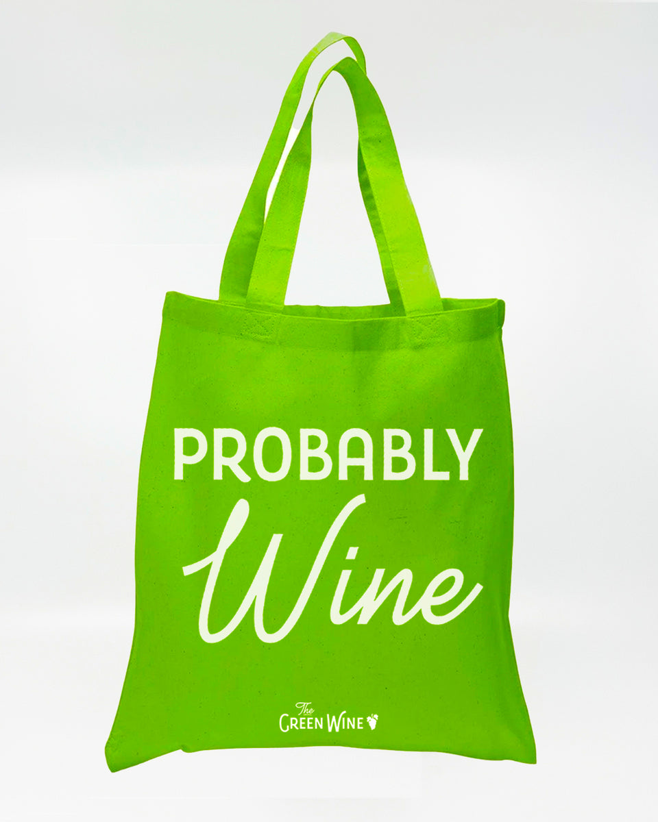 'Probably Wine' Green Wine Tote - The Green Wine